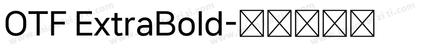 OTF ExtraBold字体转换